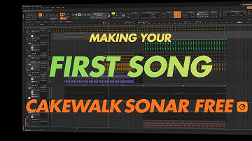 Making your First Song in Cakewalk Sonar Free. (Using free plugins)