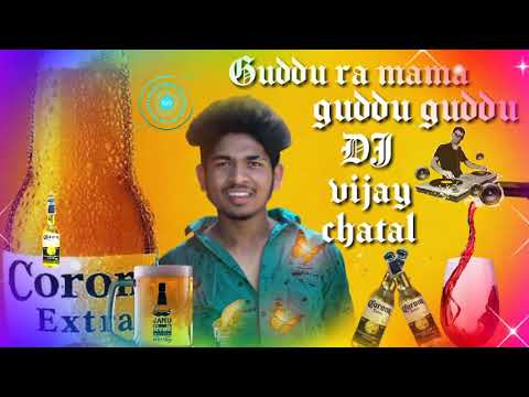 Guddura mama guddu guddu new year song remix by vijay chatal