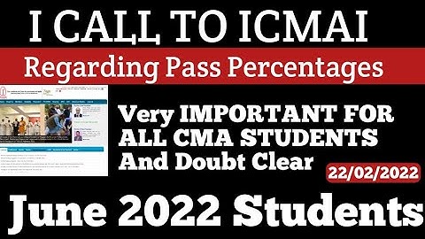 I Call To ICMAI Regarding Inter/Final Dec 21 Pass Percentages For June 2022 Students | Kci