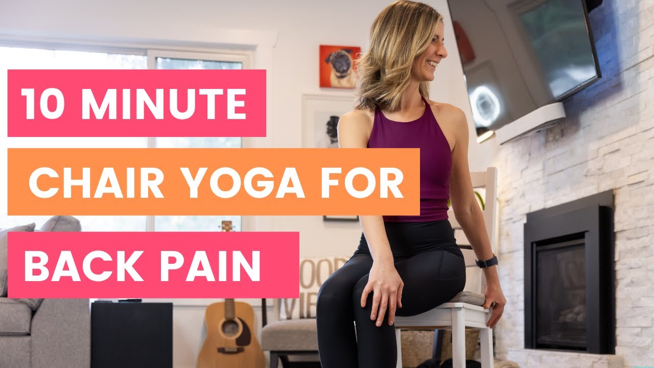 10 min Calming & Relaxing Chair Yoga for Back Pain YouTube