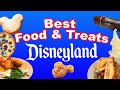 Best Food and Treats at Disneyland!