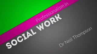 Professionalism in Social Work