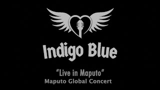 INDIGO BLUE 'Live in Maputo' 2024