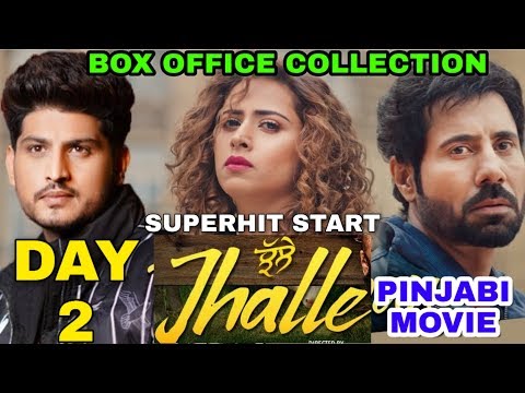 jhalle-movie-box-office-collection-day-2-|-superhit-start-|-india-|-binnu-dhillon,sargun-mehlta