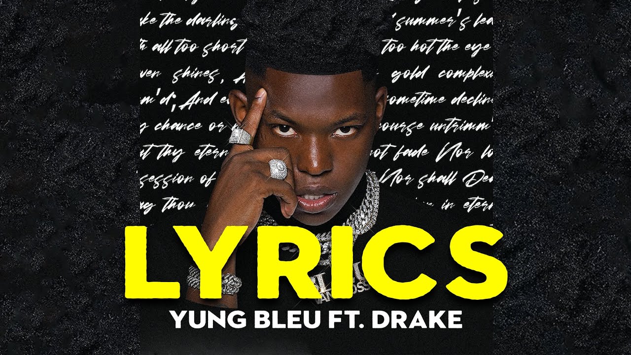 Yung Bleu - You’re Mines Still Remix (Lyrics) ft. Drake
