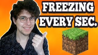 How To Fix Minecraft Freezing Every Few Seconds