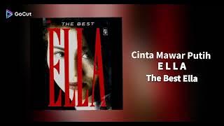 Cinta Mawar Putih - Ella