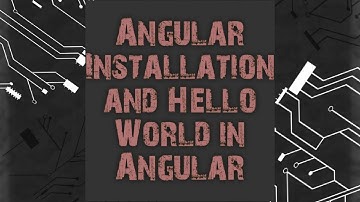 How to install Angular and Hello World App in Angular || (latest) #angular #javascript #windows