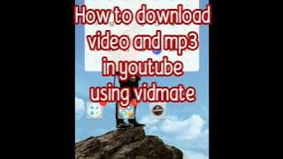 How to download video and mp3 in youtube using vidmate