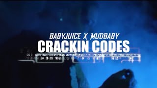 BabyJuice X MudBaby - Cracking Codes (OFFICIAL MUSIC VIDEO) Shot by @RealTalkFilmz