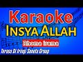 INSYA ALLAH KARAOKE (Rhoma irama) LIRIK