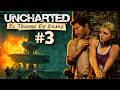 Uncharted El tesoro de Drake | Let's Play en Español | 2026 | Capitulo 3