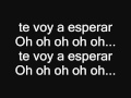 Juan Magan Feat. Belinda - Te Voy A Esperar ( letra )