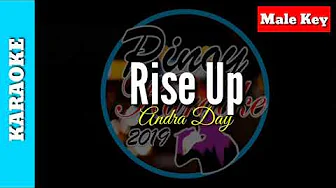Rise Up by Andra Day ( Karaoke : Male Key) Rise Up by Andra Day ( Karaoke : Male Key)