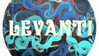 LEVANTI: DEEP IN YOUR SEA