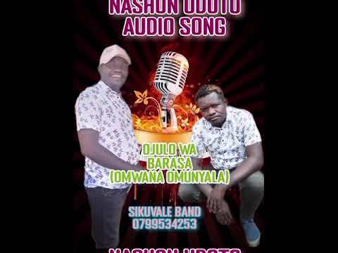 Ojulo wa barasa ft silo wa barasa and martin wa barasa nashon udoto audio official song