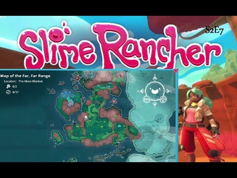 THERES A MAP! and Moss Blanket Unlock ~ Slime Rancher S2E7