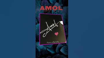 How to write dashing stylish Amol name sign #calligraphy #trending #signature #shorts