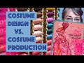 Costume Design vs. Production