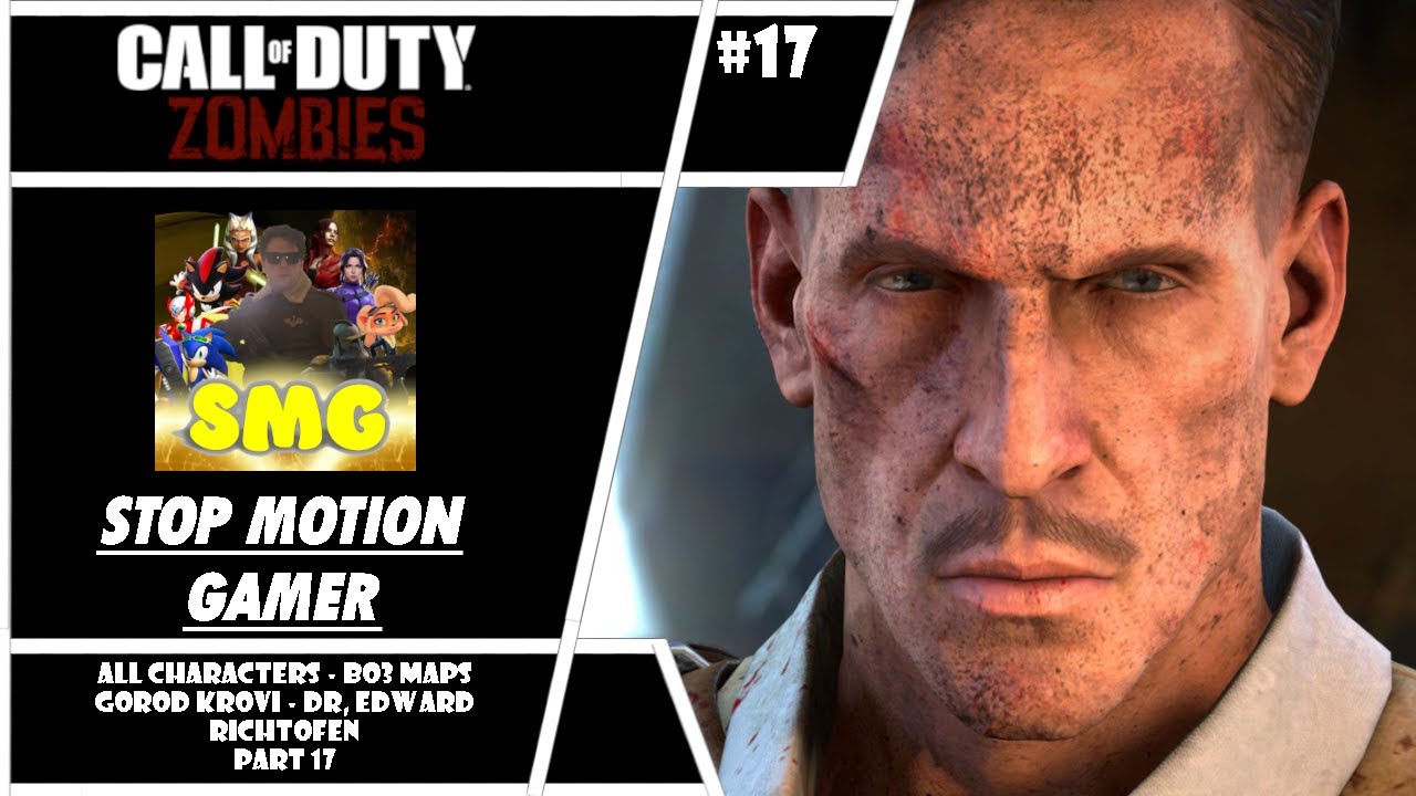 Cod - Zombies   All Characters - #17 - Gorod Krovi - Dr, Edward Richtofen