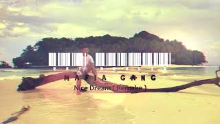 MAFIA GANG - Nice Dream (Remake) chords