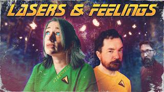 Lasers & Feelings #2