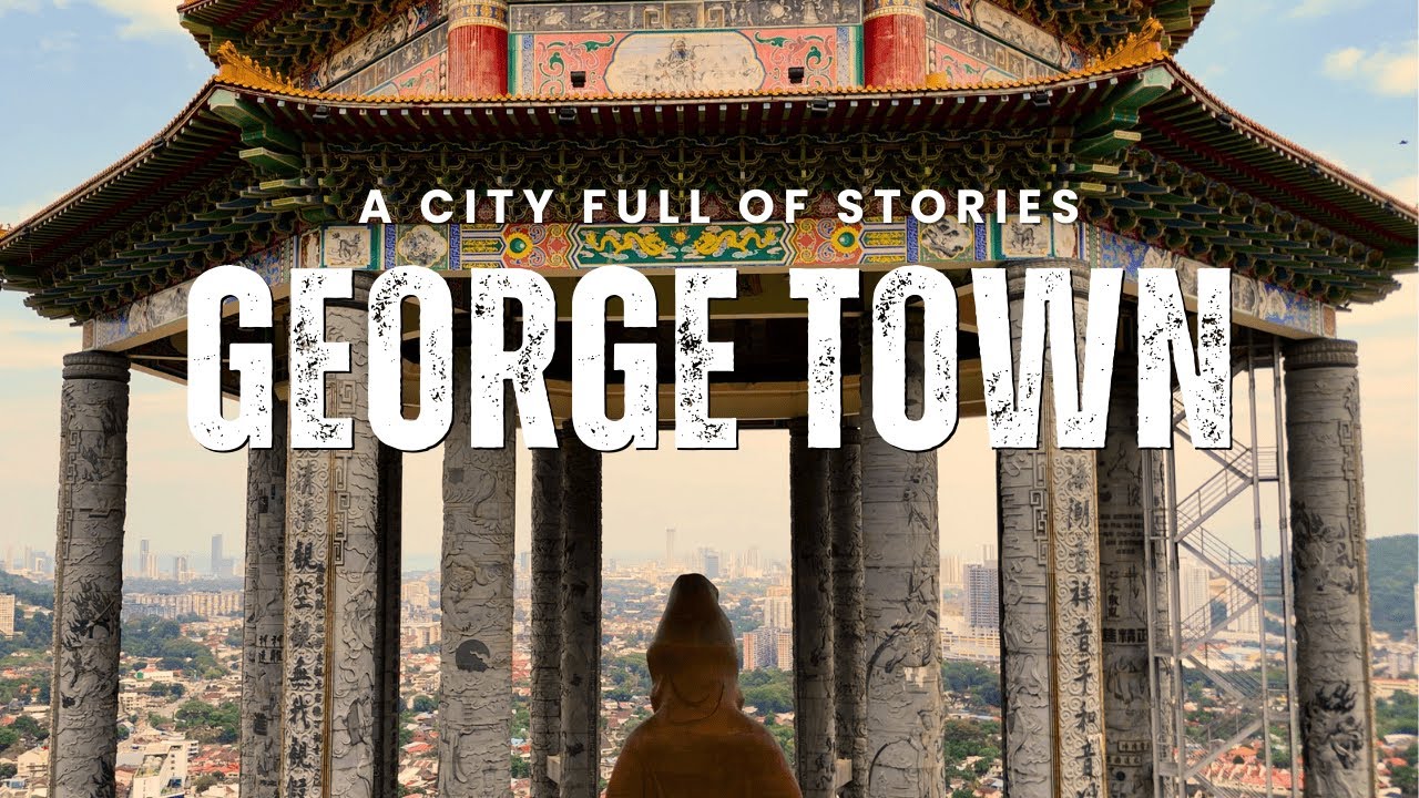 George Town Penang, Malaysia | A cinematic vlog & travel guide
