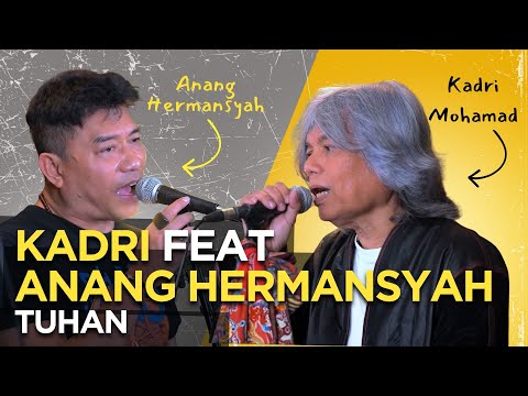 Kadri Feat Anang Hermansyah - Tuhan (Cover Music Video)