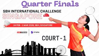 Court-1 | Quarter-Finals | SBH East Coast Singapore @ EXPO | 28/02/2026