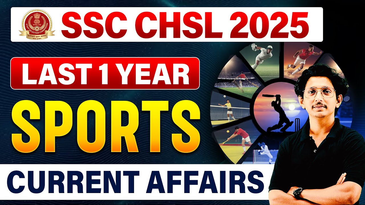 SSC CHSL 2025 Last 1 Year Sports Current Affairs | Top 100 MCQs | By ...
