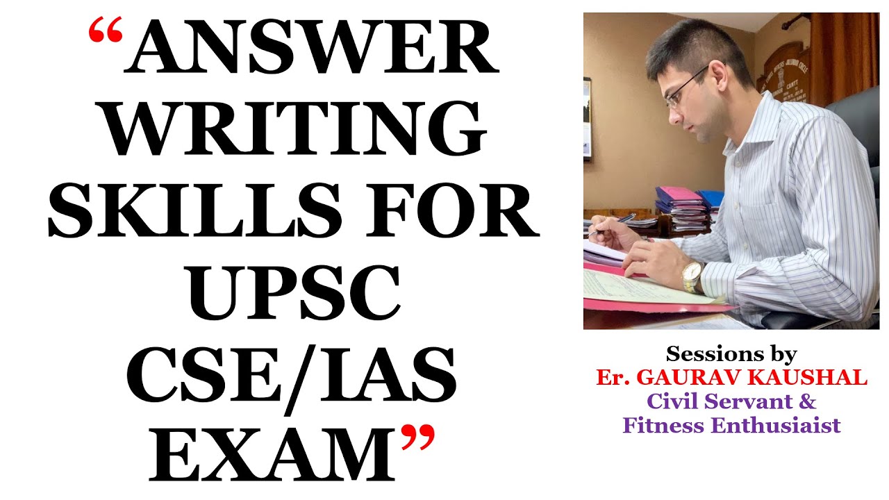 ANSWER WRITING SKILLS FOR UPSC CSE/IAS EXAM - YouTube