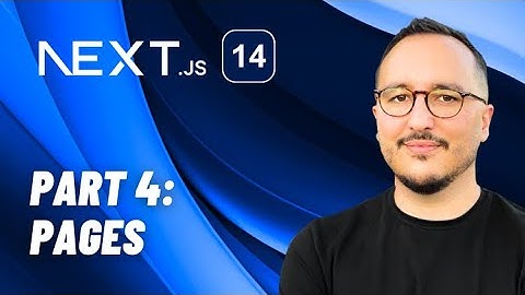 Pages with Next.js 14 — Course part 4
