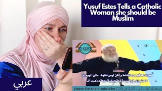 Yusuf Estes tells a Catholic Woman Why she should become Muslim