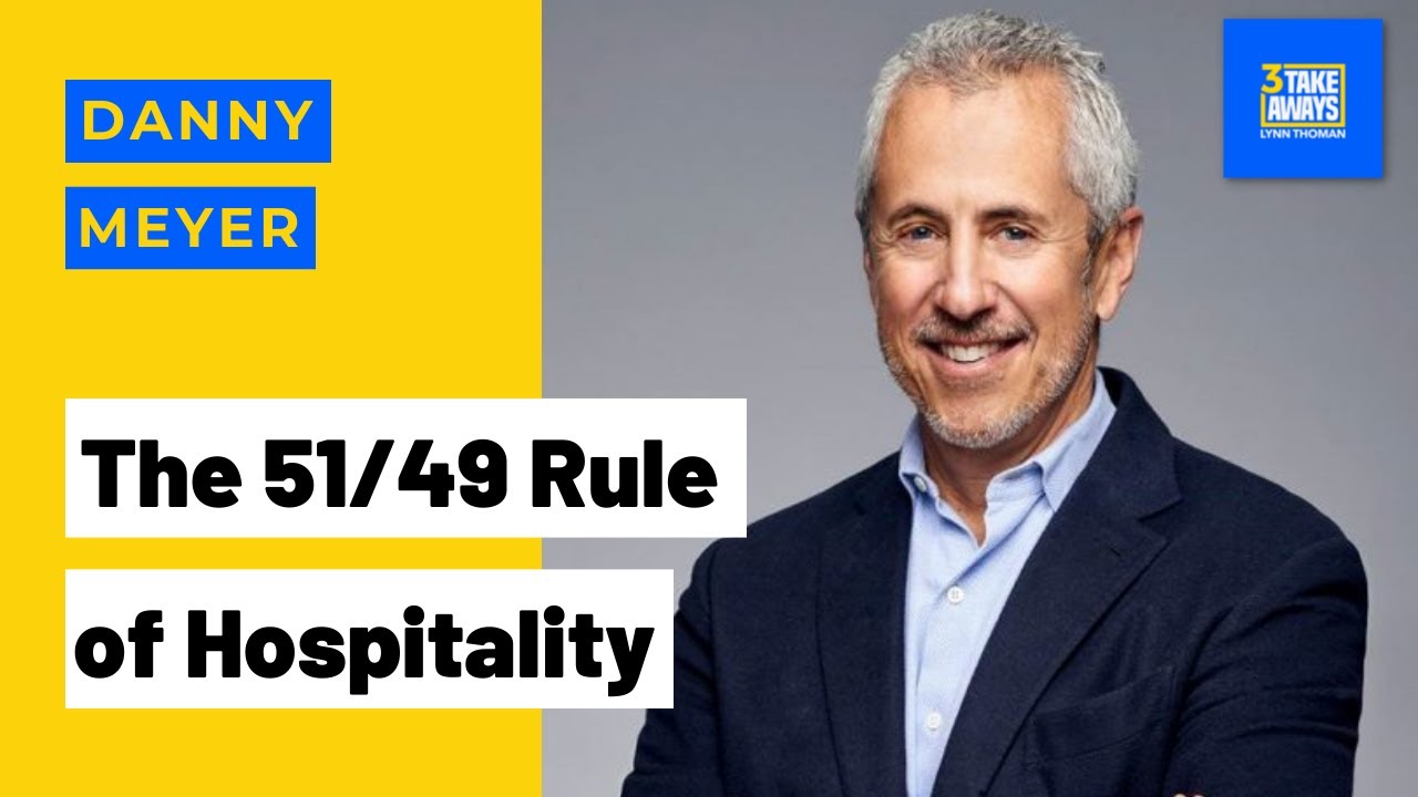 The Business of Making People Feel Better with Danny Meyer, Union Square Hospitality Group CEO (#75)