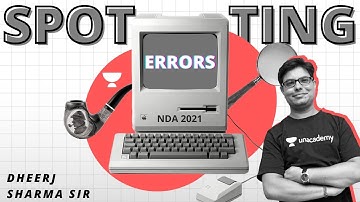 NDA 2021 CLASS  SPOTTING ERRORS  (GROUP X & NDA )    - ENGLISH BY DHEERAJ SIR