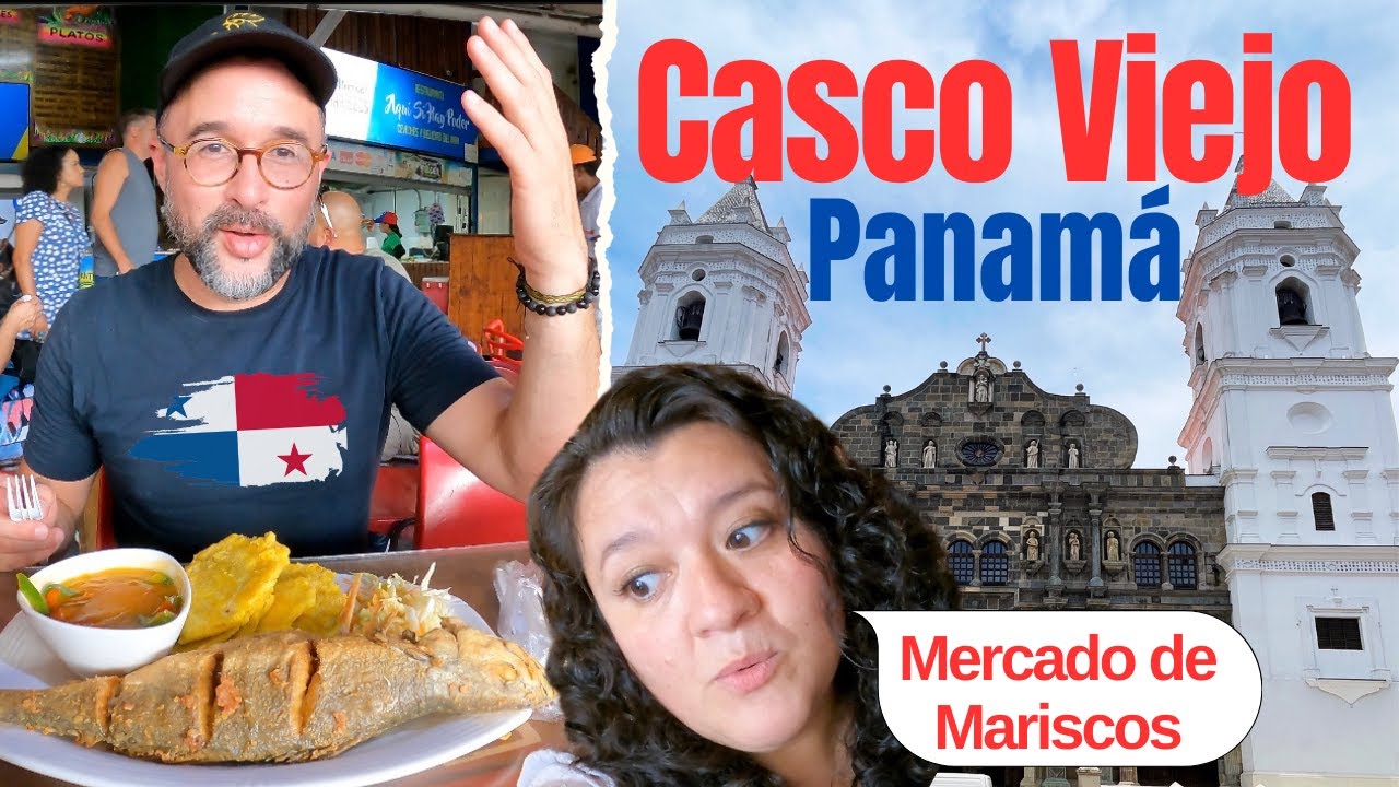 PANAMÁ 🇵🇦 De Casco Viejo al Mercado de Mariscos 🐟😋