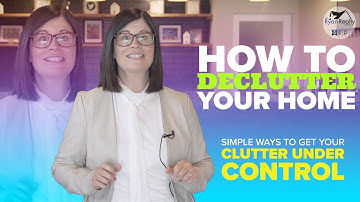 How to Declutter Your Home