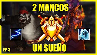 PVP en Español | 2 mancos y un sueño | Wow DragonFlight Ep. 3