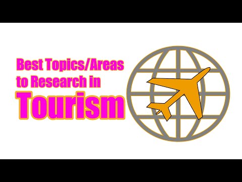 Best Research Topics in Tourism for Post - Pandemic | In the New Normal