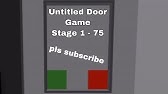 Roblox Untitled Door Game Rooms 1 20 Youtube - roblox untitled door game room 21 code