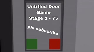 Untitled Door Game Stage 1 - 75 | Roblox