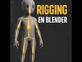 Rigging en Blender – Convierte tu Body Mesh en Personaje Animado