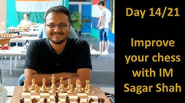Day 14/21: Improve your chess with IM Sagar Shah | Material imbalance