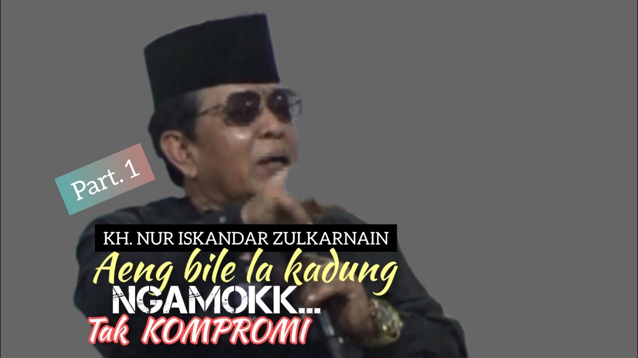 KH. Nur Iskandar Zulkarnain || Isro' Mi'roj Masjid Baitur Ridwan Kmp ...