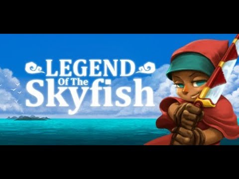 Прохождение Legend of the Skyfish 1-6 уровень