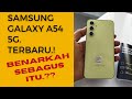 Samsung Galaxy A54 5G TERBARU. Demo datang langsung bikin vidio real apa adanya