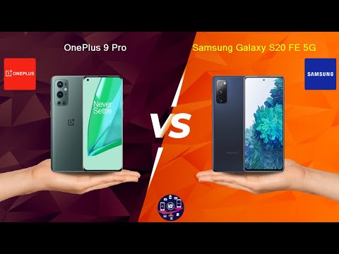 OnePlus 9 Pro Vs Samsung Galaxy S20 FE 5G - Full Comparison [Full Specifications]