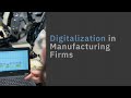 Strategies for digitalization in manufacturing firms