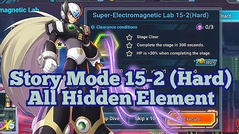 Story Mode 15-2 Hard Megaman X Dive (All Element Hidden) [Rockman X Dive]