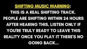 MUSIC TO SHIFT REALITIES FAST AND EASILY!